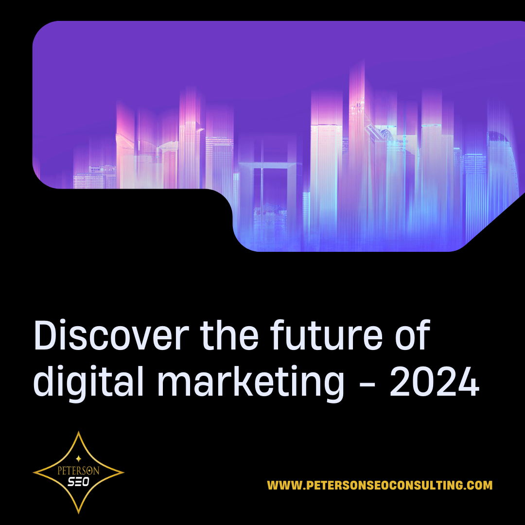 What will Digital Marketing look like in 2024?